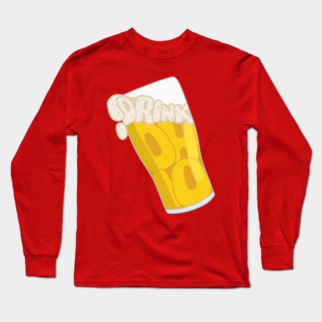 Drink Ohio Long Sleeve T-Shirt by TMD Creative Studio